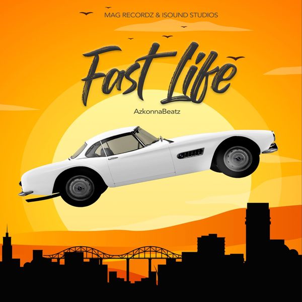 Azkonna Beatz - Fast Life [Download Mp3]