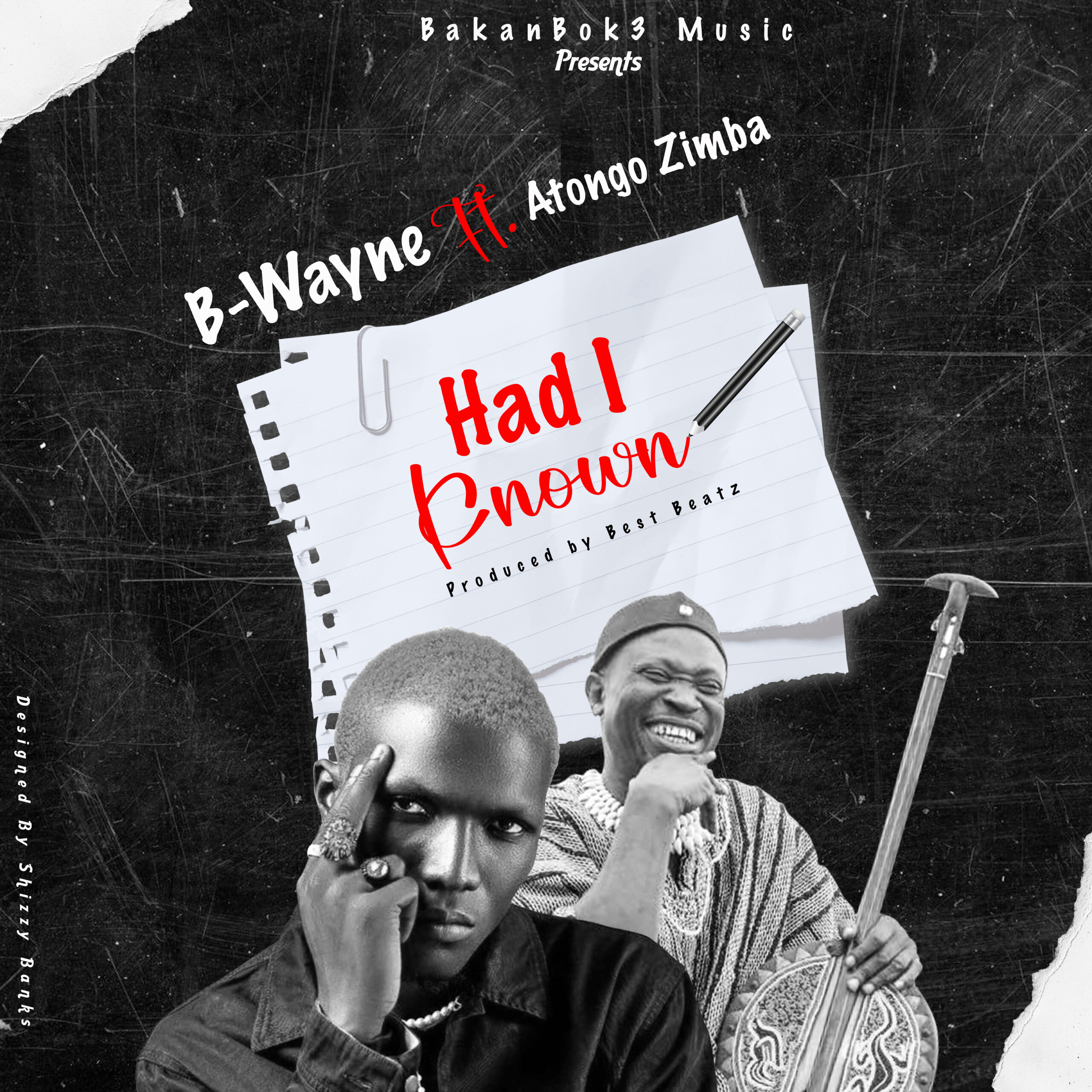 B-Wayne - Had I Known featuring Atongo Zimba (mp3).